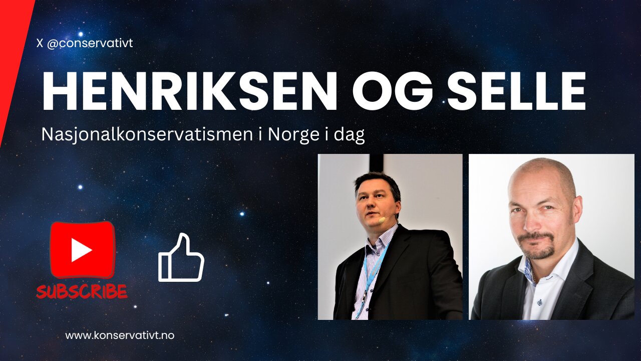 Henriksen og Selle - Nasjonalkonservatisme i dagens Norge