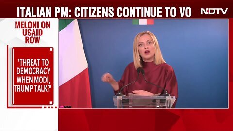 USAID Latest News _ Left Nervous By Trump Victory_ Italy PM Meloni On USAID Controversy