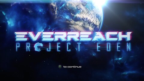 Everreach Project Eden part 1, New Planet