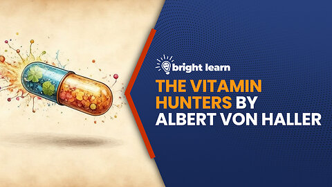 BrightLearn - The Vitamin Hunters by Albert von Haller