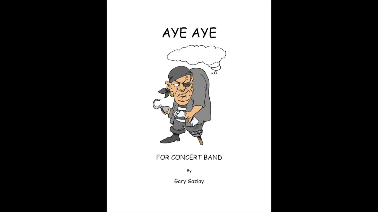 AYE AYE - (For Concert Band)