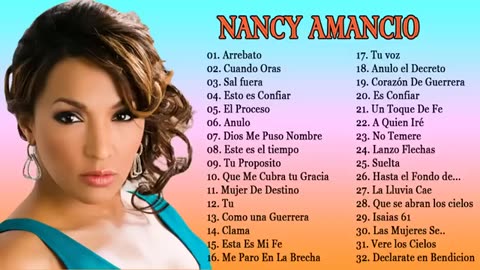 Nancy Amancio 2 Horas La Mejor Exitos Alabanza Musica Cristiana.