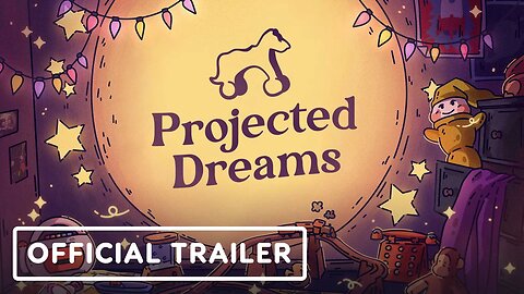 Projected Dreams - Official Release Window Trailer | WLG Showcase 2025