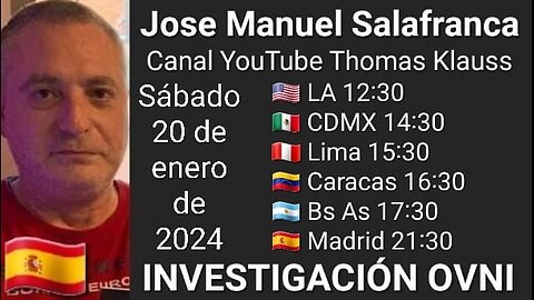 Investigación OVNI // Jose Manuel Salafranca 🇪🇸 @José Manuel Salafranca (20-1-24)