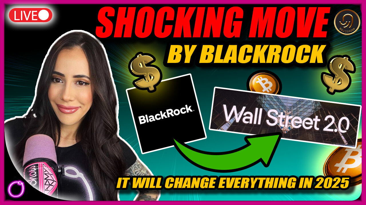 SHOCKING CRYPTO MOVE By BlackRock! (It Will Change Everything In 2025)