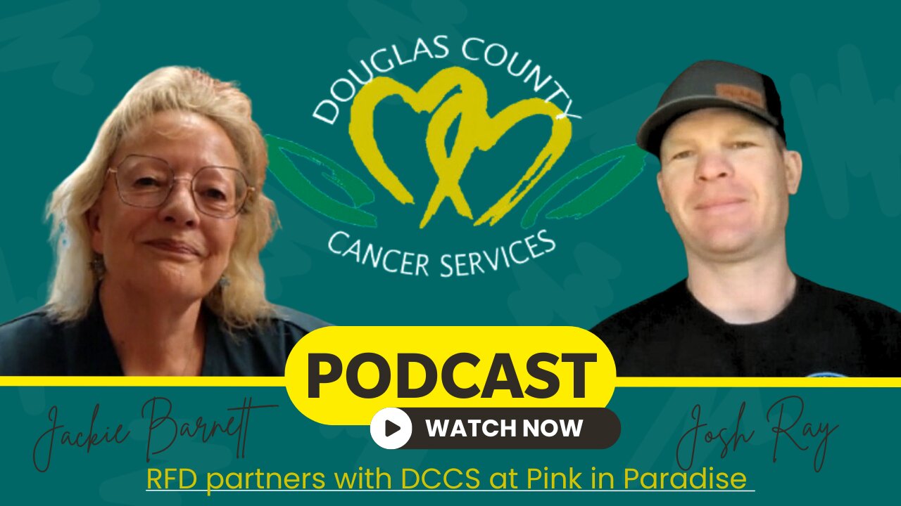 Douglas County Cancer Services | Ep. 2 | Josh Ray & Roseburg Fire Department