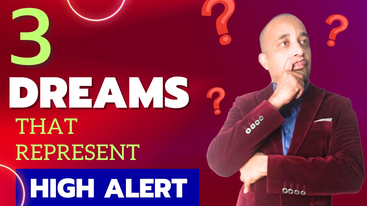 3 dreams that represent high alert