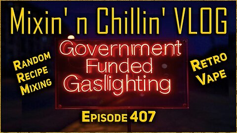 MnC VLOG 407 Public Health Gaslighting