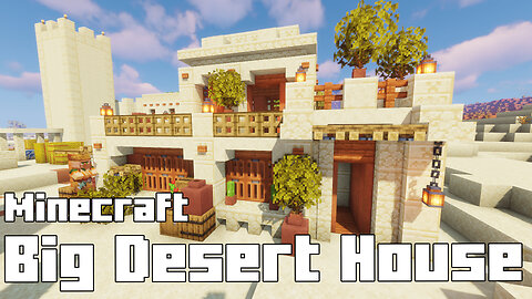 Minecraft Big Desert House - Spacious Oasis Build