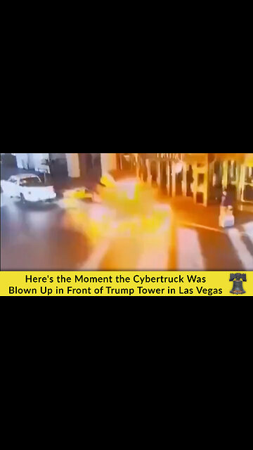 Here's the Moment the Cybertruck Was Blown Up in Front of Trump Tower in Las Vegas