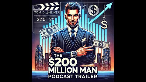 Trailer: The $200 Million Man - Tom Dilsheimer