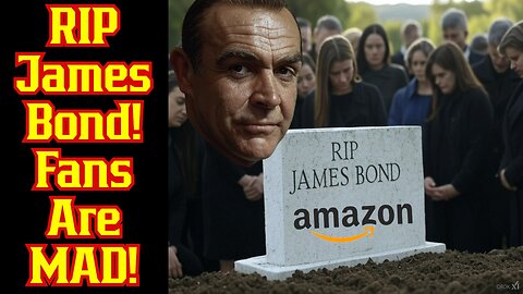 RIP James Bond Trends As Amazon Takes Full Creative Control Of Franchise! Fans Freak Out!