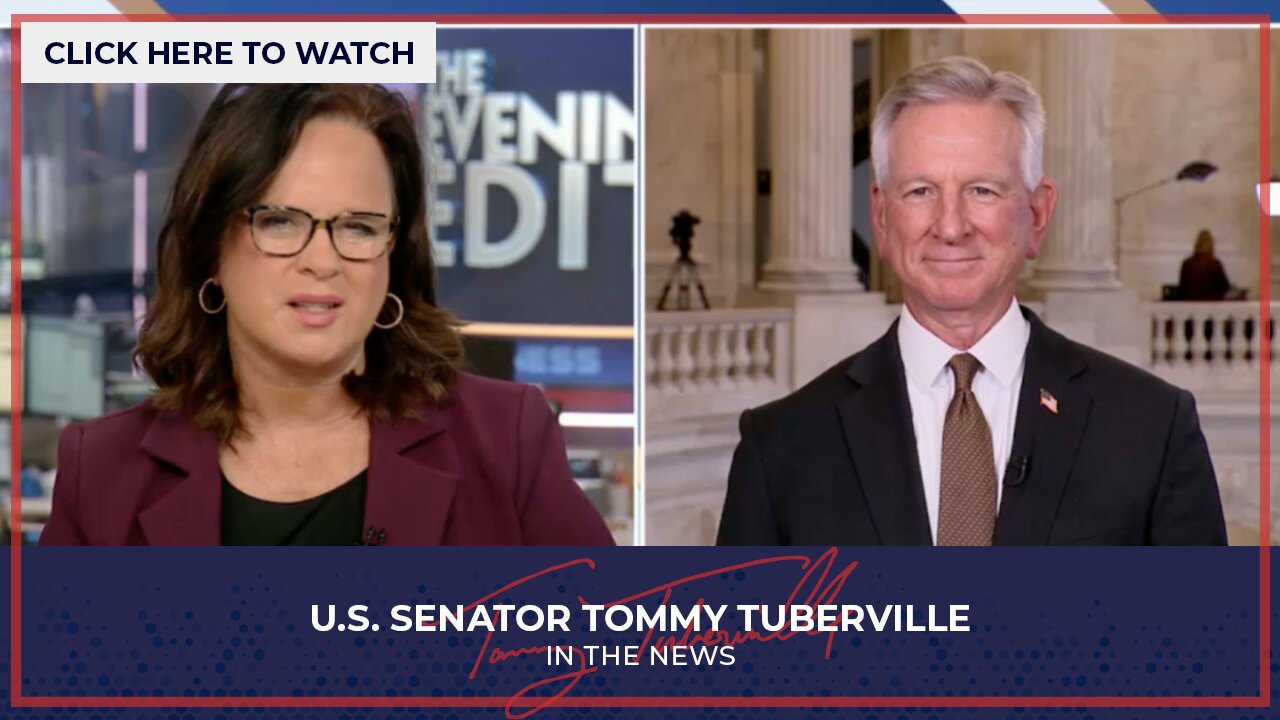 Senator Tuberville Joins The Evening Edit with Liz MacDonald to Discuss DOGE and Democrat's Attacks