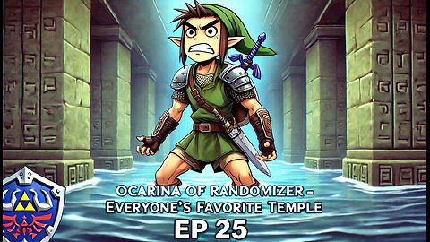 The Legend of Zelda Ocarina Of Time Randomizer - Part 25 - Everyones Favorite Temple