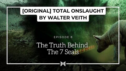 Total Onslaught – 208 Seven Seal by Walter Veith