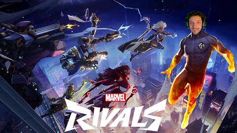 🔴LIVE - MARVEL RIVALS - HUMAN TORCH AND THE THING ARE HERE!! (RANKED)