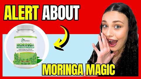 ⚠️ MORINGA MAGIC SUPPLEMENT (⛔ WARNING ⛔) 2025 REVIEWS - LEAF POWDER CAPSULES