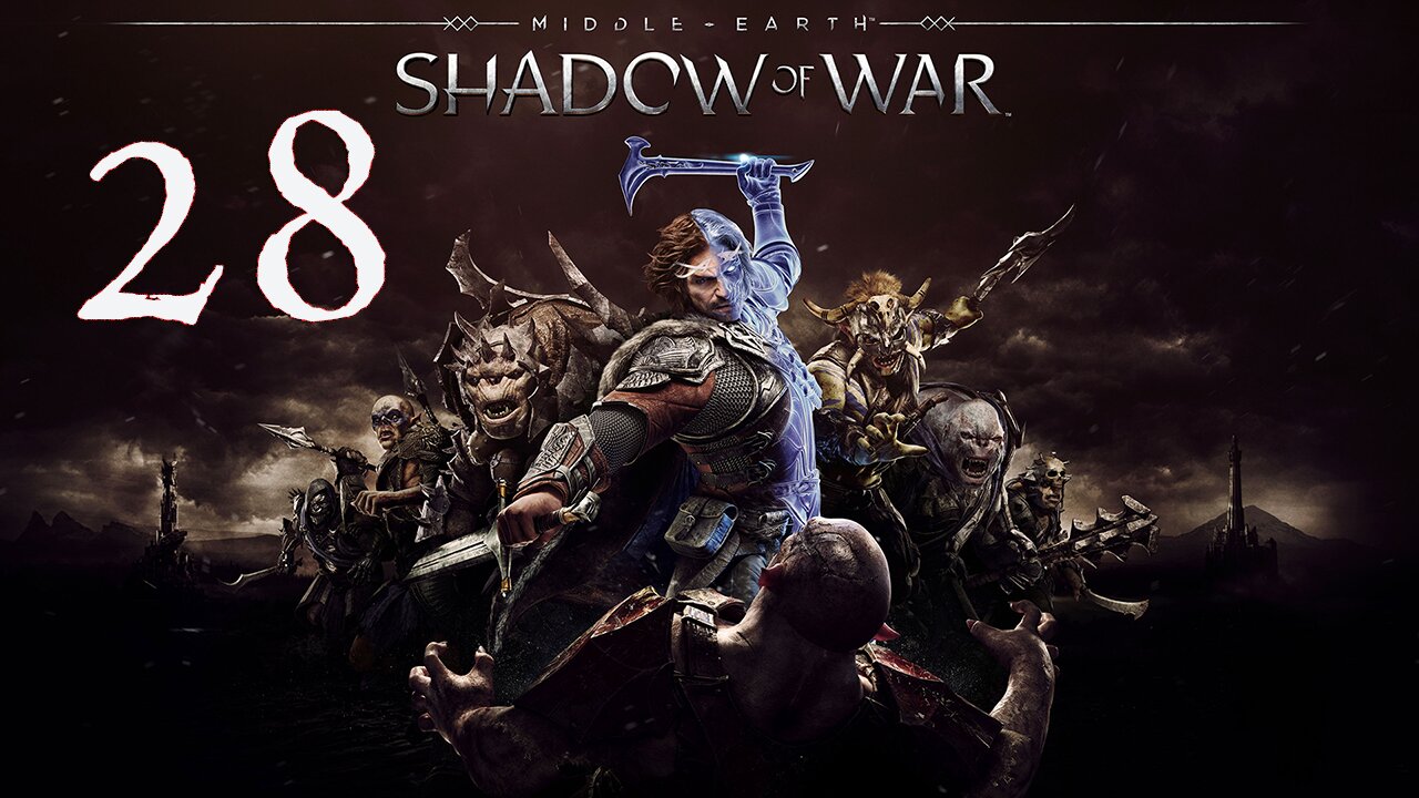 Middle-Earth Shadow of War 028 Capturing Darz-ghûrum