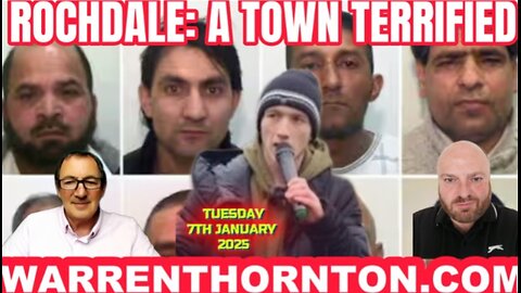 ROCHDALE: A TOWN TERRIFIED WITH WARREN THORNTON, JAMES TWEEDIE & JAMES HARVEY