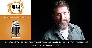 🌟 Unlocking the Mind-Body Connection Moshe Daniel Block on Healing Through Self-Awareness 🌿✨