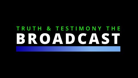 Roundtable Update with Ray and Adrian - Happy New Year - Truth and Testimony the Broadcast