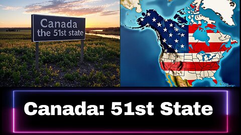 What If Canada Became the 51st State? Exploring the Process and Implications. #trump