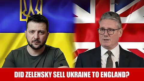 Did Zelensky sell Ukraine to England? What document did Zelensky and Stamer sign?