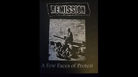 Remission - A Few Faces of Protest