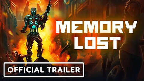 Memory Lost - Official PC Launch Trailer