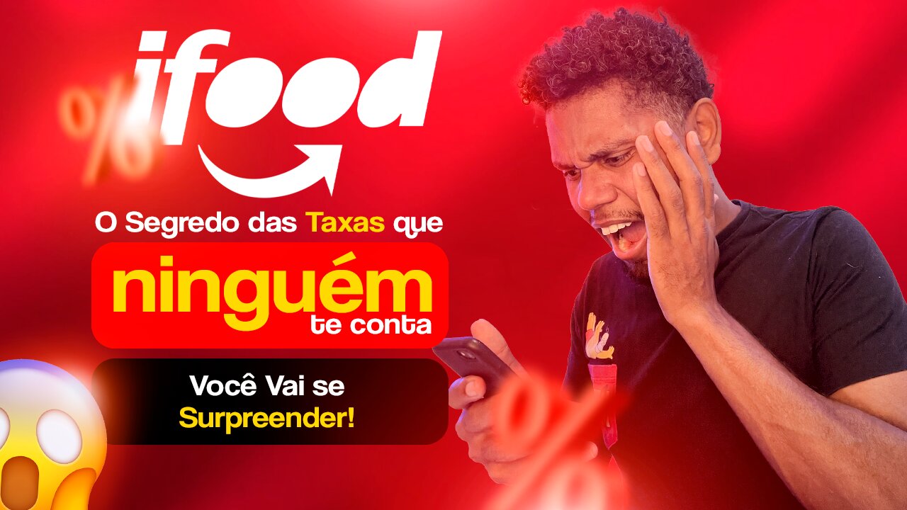 iFood: O Segredo das Taxas que Ninguém te Conta! [Você Vai se Surpreender]