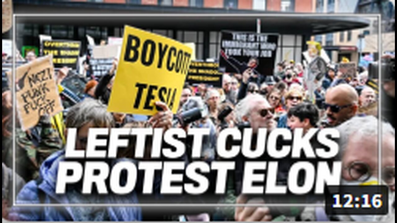 VIDEO: Mindless Leftists Attacking a Tesla Dealership in Manhattan Falsely Claim that Elon Musk is a Dictator and a Nazi and Chant the Name 'Zelenskyy' Who is a Certified Dictator Whose Army Literally Worships Hitler