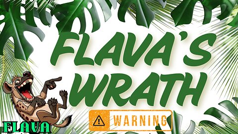 The Wrath of Flava - January 14, 2025 {Rumble Stream}