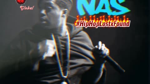 Hip Hop Lost x Found: Nas - What It Is