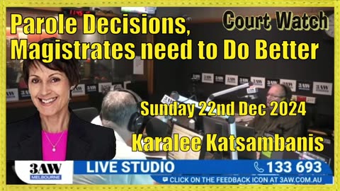 Magistrates Need to do Better Stop Paroling Repeat Offenders - Karalee Katsambanis