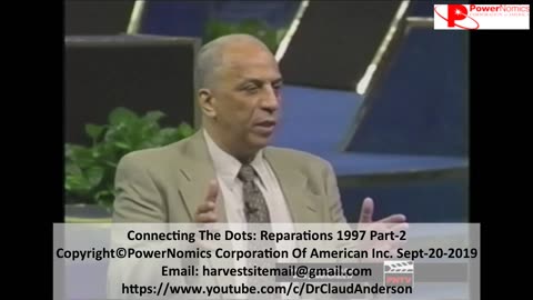Dr. Claud Anderson - Case for Reparations Part 2