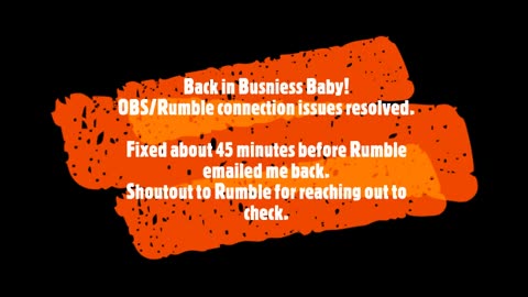 Fixed ! Having issues with OBS and Rumble connection...