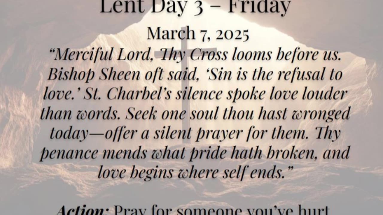 Lent Day 3 – Friday (March 7, 2025)