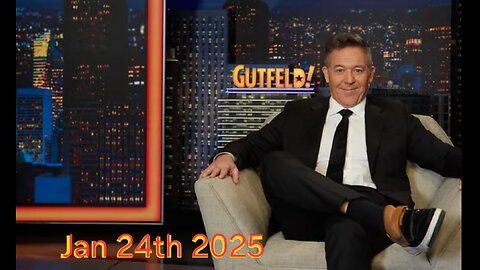 BREAKING news Gutfeld Jan 24th 2025