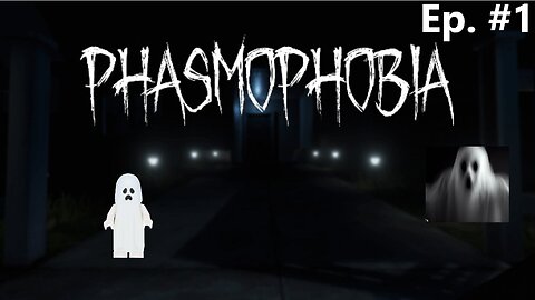 These Ghosts Are Freaky! | Phasmophobia