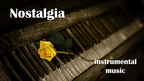 Nostalgia (instrumental music)