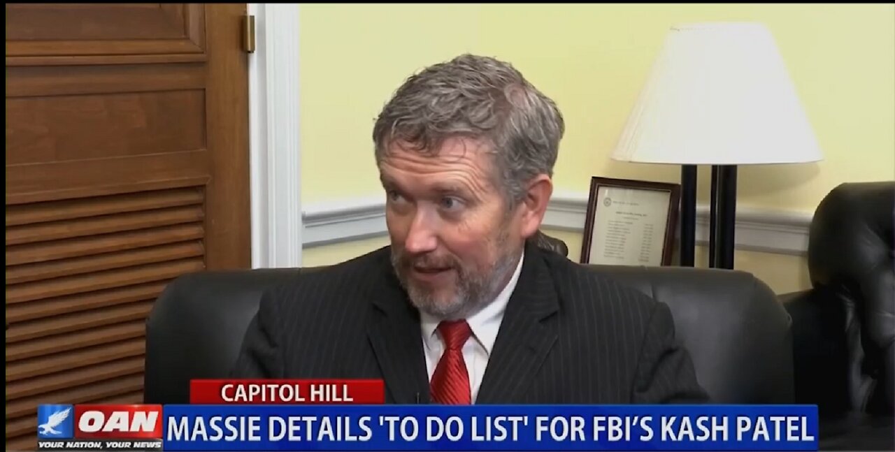 MASSIE DETAILS TO DO LIST FOR FBI KASH PATEL