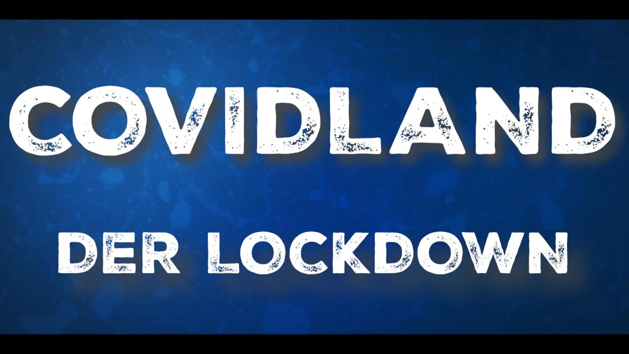 COVIDLAND - Der Lockdown