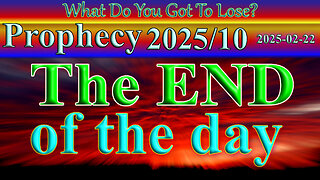 The END of the "day", Prophecy