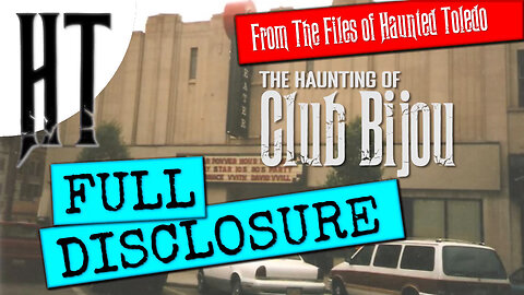 A Video Tour of Toledo's Haunted Club Bijou!