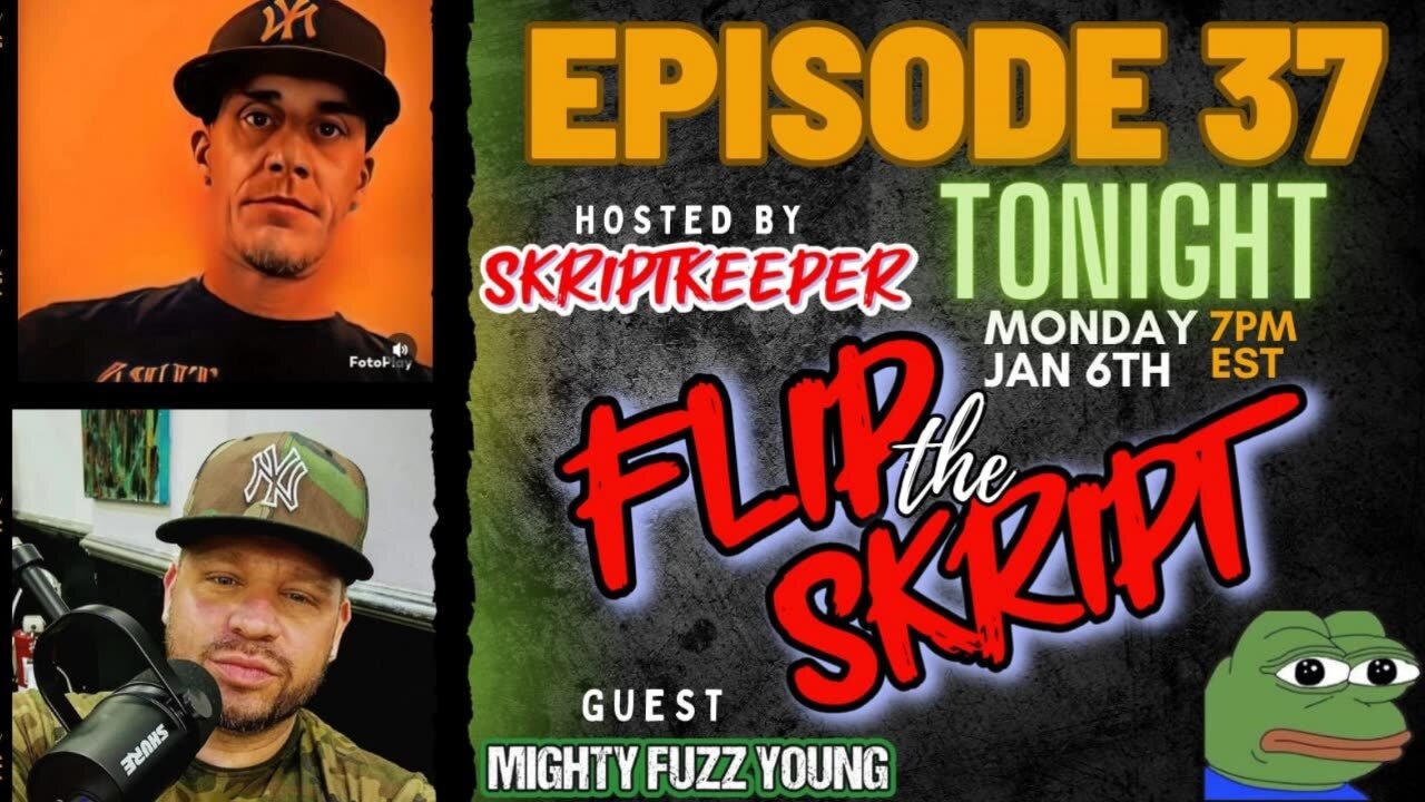 Flip The Skript Episode #37 with Mighty Fuzz Young discussing President Trump Certification