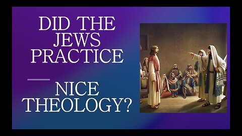 January 19 (Year 4) Did the Jews in Jesus' Day do Nice Theology? Tiffany Root & Kirk VandeGuchte