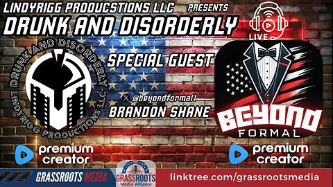 Drunk and Disorderly Live W/ Special Guest Brandon Shane(Beyond Formal)