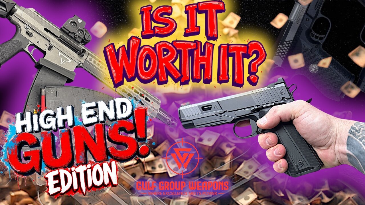 Are High-End Guns Really Worth the Hefty Price Tag?