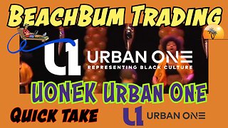 UONEK | Urban One | Quick Take