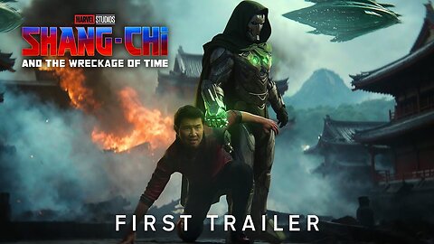 Shang-Chi 2 and the Wreckage of Time | First Trailer